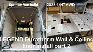ЛЕГЕНДА Duratherm: настенная и потолочная облицовка, установленная на Sprinter 144&rdquo; AWD 2023 года: Часть 2