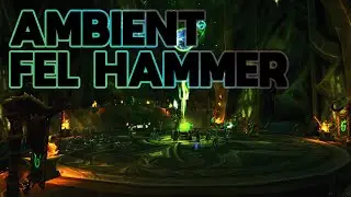 Fel Hammer Ambience