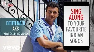 Behti Nadi - Vertical Video by Lucky Ali | Mesmerizing Rhythms