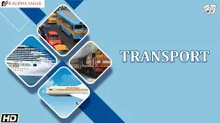 Transport | Be an Explorer class 5 | Rachna Sagar