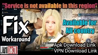 Black Desert Mobile | Service is not available in this region | Workaround | Fix