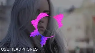 🎧 Billie Eilish - bad guy | 8D MUSIC ITALIA 🎧