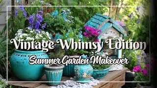 Vintage Whimsy in Bloom: Repurposed Summer Garden Art for Charming Small Spaces