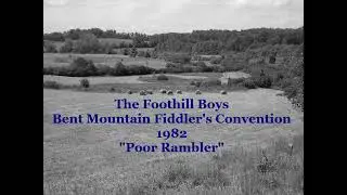 Poor Rambler - The Foothill Boys - 1982 Bent Mountain Fiddlers Convention