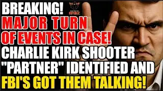 BREAKING! MAJOR TURN OF EVENTS! Charlie Kirk Shooter 