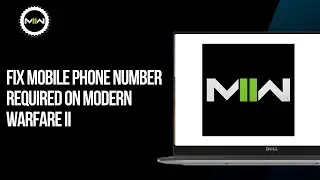 How to Fix Mobile Phone Number Required on Modern Warfare II | Guide