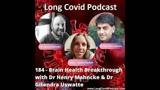 184 - Brain Health Breakthrough with Dr Henry Mahncke & Dr Gitendra Uswatte