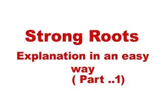 PART. (1) STRONG ROOTS BY DR. APJ ABDUL KALAM.