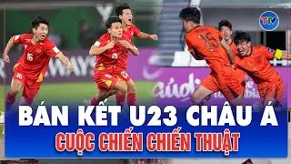U23 Việt Nam vs U23 Trung Quốc: Phá thế bất khả xâm phạm bằng bóng sệt?