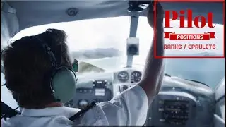 Pilot Positions | Ranks | Epaulets |Commercial pilot license | Airline Pilots