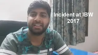 This Shouldn't Have happened At IBW  2017
