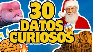 30 Datos Curiosos que no sab&iacute;as hace 5 Minutos🔍😱#DatoCurioso #Curiosidades