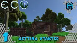 SAVE THE TREES- GETTING STARTED EP01 | ECO (ALPHA 6.1) Gameplay Season 1