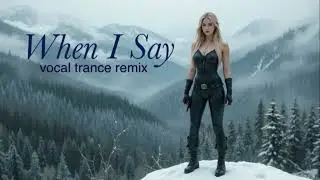 When I Say (remix)