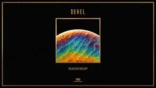 DEKEL - Raindrop