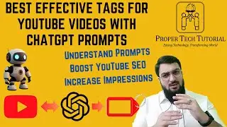 Best Effective Tags with ChatGPT Prompts | Boost SEO | @ProperTechTutorial | Arslan Tech