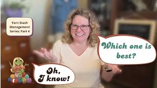 Which Yarn Inventory System Fits Your Brain? (Comparing the Options)