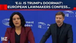 'EU Is Trump's Doormat': European Lawmakers Confess Amid US' Tariff Attack On Allies Over Greenland