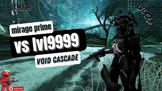 WARFRAME mirage prime lex incarnon vs lvl9999 (lvl cap void cascade SP)