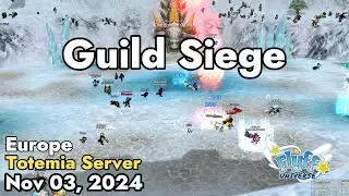 Guild Siege (Totemia) November 03, 2024 | Flyff Universe