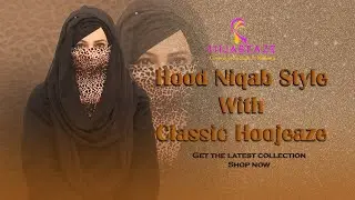 Hood Niqab Style With Classic Hoojeaze | HIJABEAZE BY UROOJ