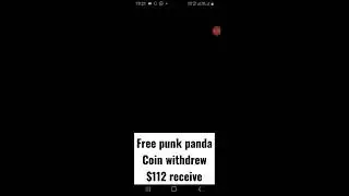 free punk panda coin!! WithdrewProof $112  don't miss it!!