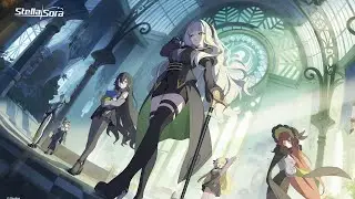 [Stella Sora]: #11 Main story chapter 6!!!