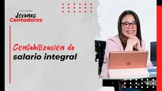 Contabilizaci&oacute;n de salario integral