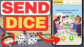 How To Send Dice On Monopoly GO