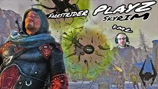 Farrstrider Playz - Skyrim - Solthseim'in - Episode 58