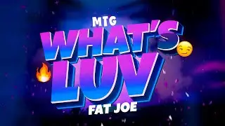 MTG WHAT'S LUV - FAT JOE (FUNK REMIX BH) - DJ SANDRO GB