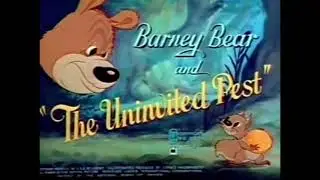 MGM : Barney Bear The Uninvited Pest Opening