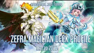 ZEFRA MAGICIAN DECK PROFILE ! Marzo 2022 !