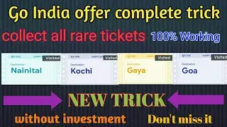 Google pay All Rare ticket collection Trick|HOW TO Get RARE TICKETS KOCHI NANITALA BASTAR IN ONE DAY