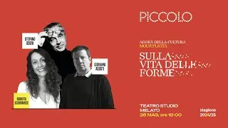 Agor&agrave; della Cultura | Sulla vita delle forme