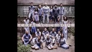 CORAL VOICE SOUL - Como Posso Viver (&Aacute;udio Oficial)