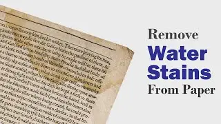 How to remove water stains from paper