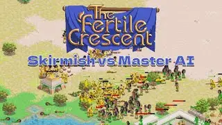 TFC: The Fertile Crescent | Skirmish VS Master AI | No Commentary Gameplay | EN
