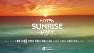 Hoten - Sunrise (LOSTIN Remix)
