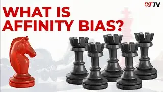 What is Affinity Bias?