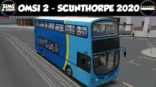 OMSI 2  |  Bus Company Simulator  |  More Scunthorpe 2020 Routes  |  Omsi Monday