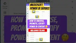How to  Endorse , Promote and Certify Content 🤔 Microsoft Power BI Service (app.powerbi.com) ✨✨