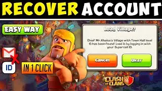 How to Recover Clash of Clans Lost & Hack Account in 2026 - Recover without Gmail | COC