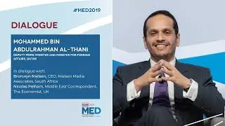 #Med2019 | Dialogue with Mohammed bin Abdulrahman Al-Thani