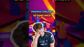 khi magnus carlsen sử dụng hack #chess #covualogic