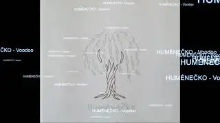 Hum&eacute;nečko - Vrba   9 Voodoo