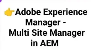Adobe Experience Manager - Multi Site Manager in AEM