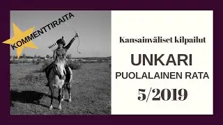 Kommentoitu puolalainen rata, Unkari 5/2019