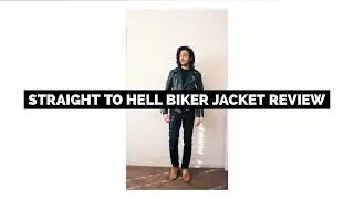 FINDING THE PERFECT LEATHER JACKET (Straight To Hell Leather Jacket Review)