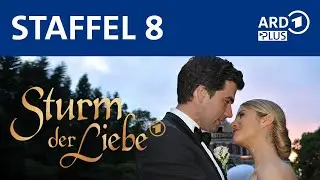 Sturm der Liebe (Zusammenfassung zum Start von Staffel 8) | ARD Plus